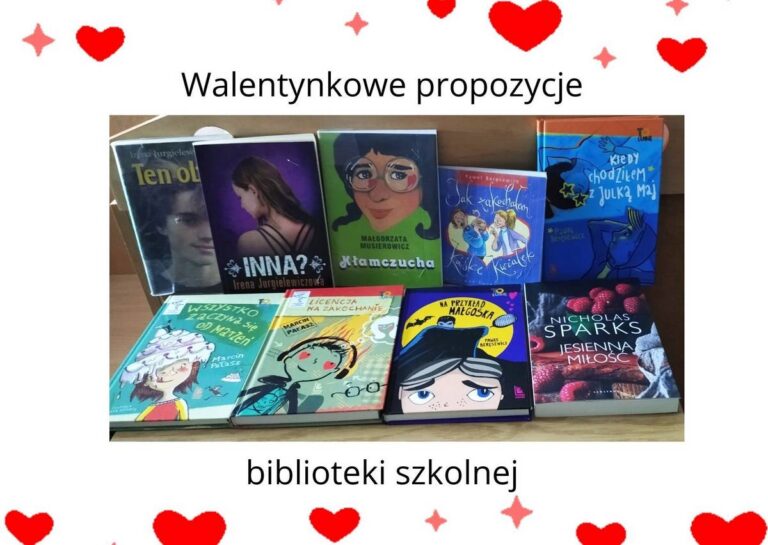 Walentynkowe propozycje biblioteki szkolnej